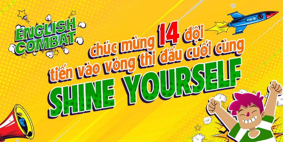 Kết quả Vòng 2 - Challenge Yourself cuộc thi English Combat 2021 - Bảng A & B